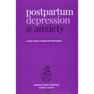 Unveiling the Challenges: "Postpartum Depression & Anxiety: A Self-Help Guide for Mothers"